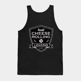 Funny Cheese Rolling Legend Quote Tank Top